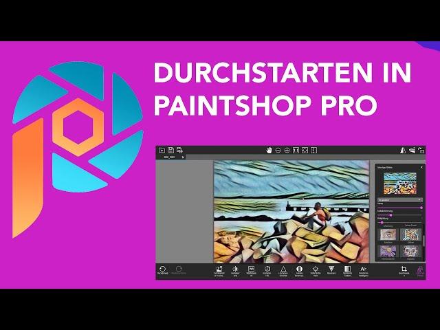 Wo finde ich was? Die Benutzeroberfläche von PaintShop Pro in einem Blick! Profi Bildbearbeitung