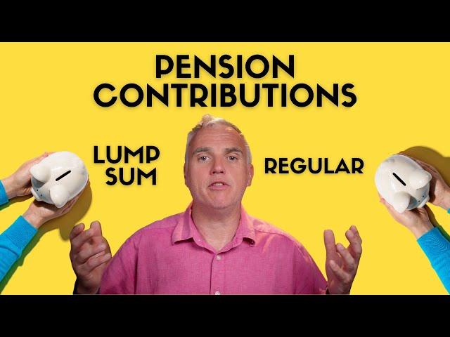 Master Your Pension: Choosing Between Lump Sum and Regular Contributions