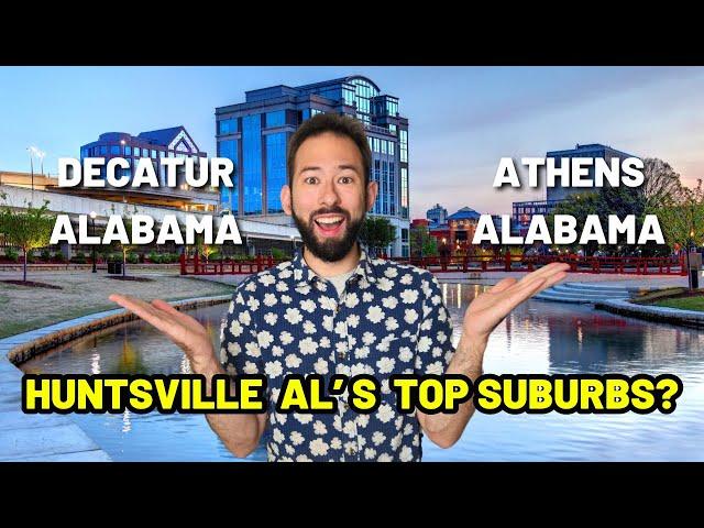 Decatur AL VS Athens AL Which is Better? [Huntsville Alabama Suburbs]