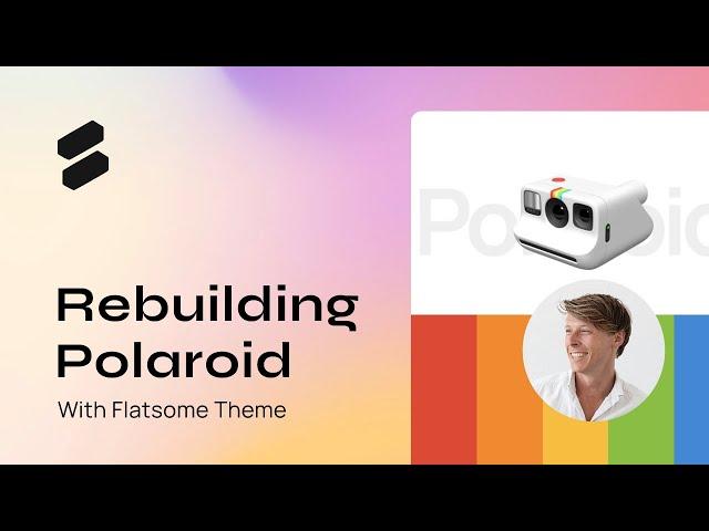 Rebuilding Polaroid.com with Flatsome Theme + WooCommerce