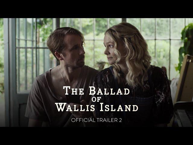 THE BALLAD OF WALLIS ISLAND - Official Trailer 2 - Only in Theatres April 4