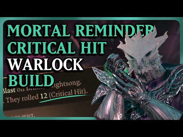 CRITICAL HIT ON A 12 - Mortal Reminder Great Old One Warlock Build | Baldur's Gate 3