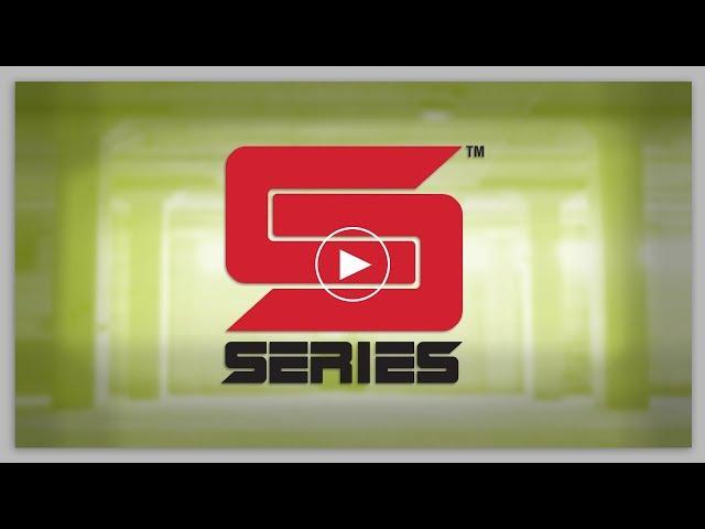 S-SERIES Features and Benefits Video