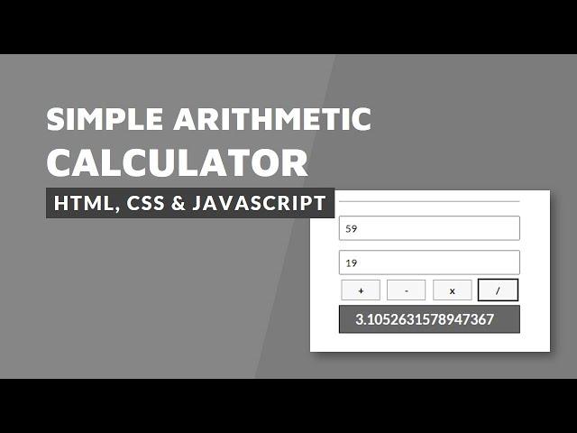 Simple Arithmetic Calculator | HTML, CSS and JavaScript