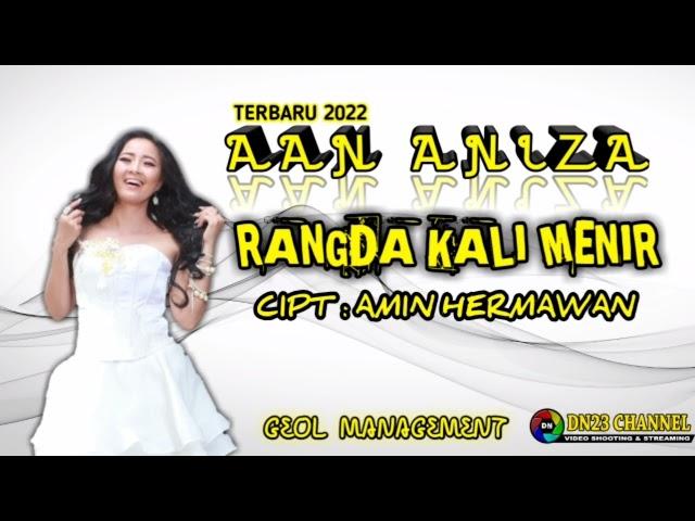 Viral | Terbaru 2022 | Rangda Kali Menir - Aan Anisa | Cipt : Amin Hermawan (Official Audio Full HQ)