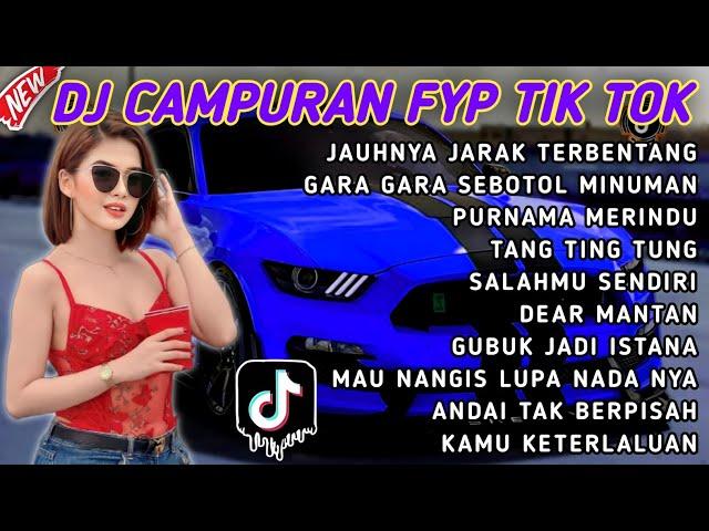 DJ CAMPURAN FYP VIRAL TIK TOK 2024 SOUND KANE JEDAG JEDUG FULL BASS TERBARU