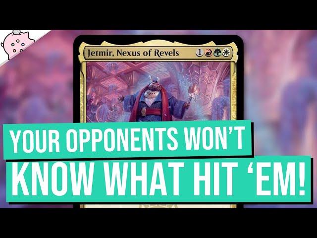 Your Opponents Won't Know What Hit 'Em! | Jetmir, Nexus of Revels | Commander Deck Tech | EDH | MTG