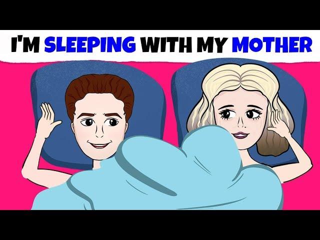 I'm Sleeping With My Own Mom And Here's Why...