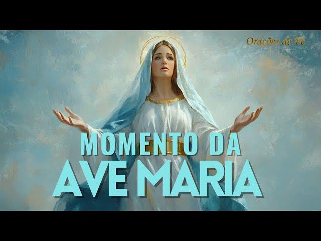 ️ MOMENTO DA AVE MARIA | Oração da Noite | 3 de Março