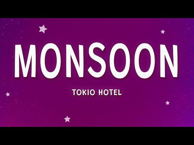 Tokio Hotel - Monsoon (Lyrics)