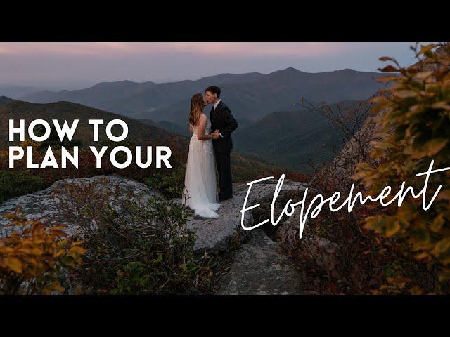 How To Plan Your Elopement (Including Timeline Examples)