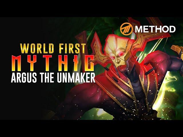 Method VS Argus the Unmaker - WORLD FIRST Mythic Antorus the Burning Throne