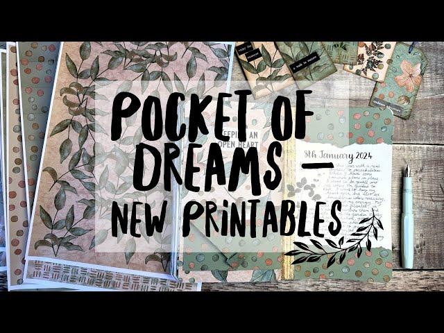 Pocket of Dreams  New Printables