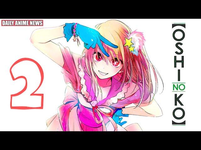 The Idol's Journey Continues, Oshi no Ko SEASON 2 Announced | Daily Anime News
