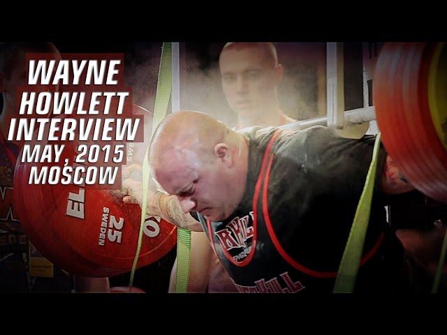 Wayne Howlett (Australia). Interview. May 2015, Moscow.