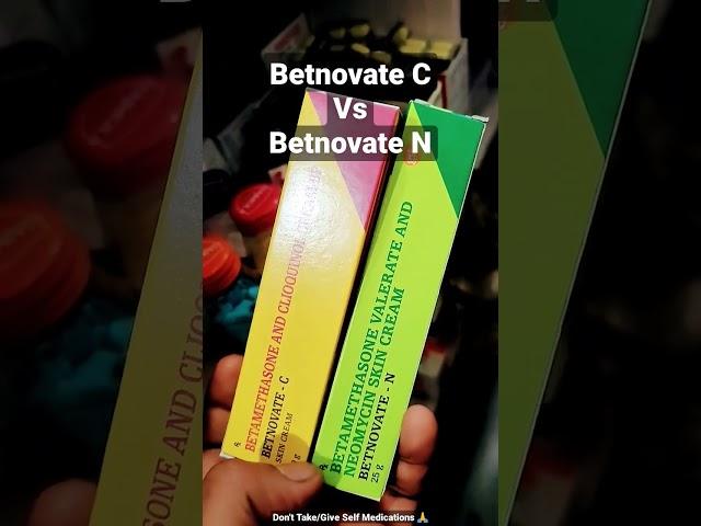 Who is BEST ? Betnovate-N Vs Betnovate-C  #shorts #trending #medicine #betnovate