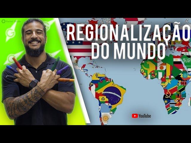 Regionalização do Mundo - Geobrasil {Prof. Rodrigo Rodrigues}