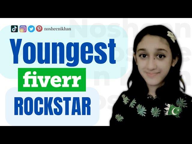 Meet The Youngest FIVERR Rockstar | Nosheen Khan