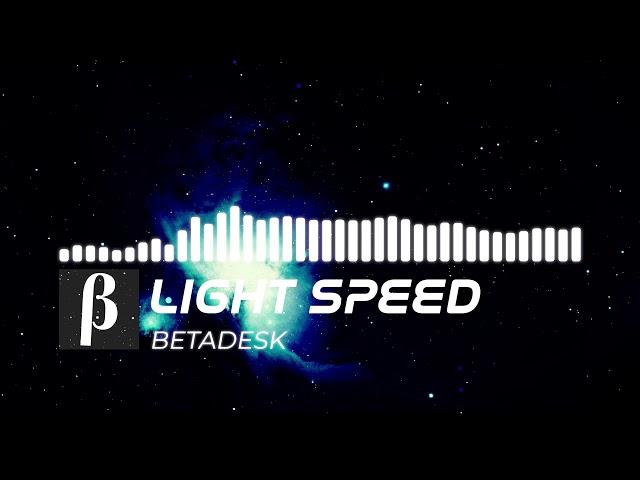 Betadesk - Light Speed [TuneActive Release]