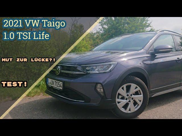 MUT zur Lücke?! 2021 VW Taigo 1.0 TSI Life Test! [POV]