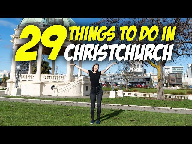 29 Things to do in Christchurch New Zealand 