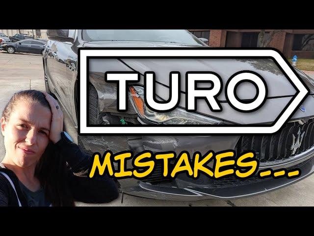 My Worst Turo Mistakes