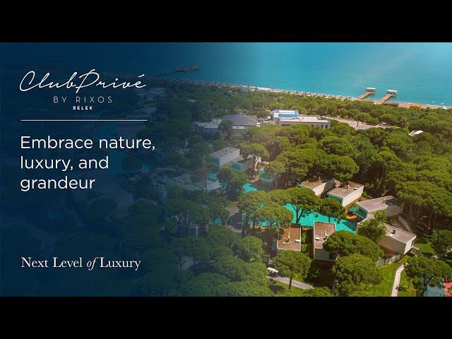 Club Privé by Rixos Belek