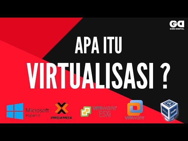 Apa itu Virtualisasi ?