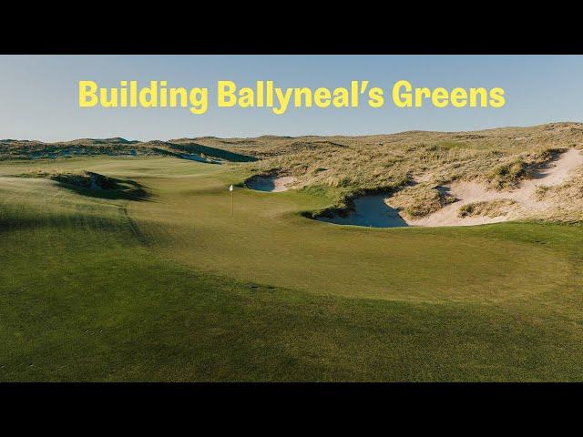 Building Ballyneal's Wild Greens with Tom Doak