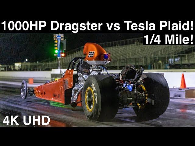 1000HP Dragster vs Gutted Tesla Plaid 1/4 Mile! Fastest We’ve Ever Raced?!? 4K UHD Dragstrip Action!