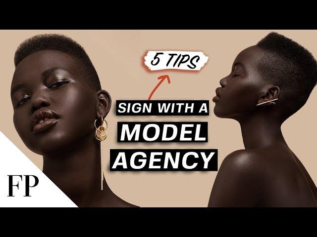 5 Tips for Getting SIGNED to a MODELING AGENCY