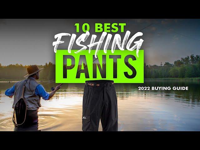 BEST FISHING PANTS: 10 Fishing Pants (2023 Buying Guide)