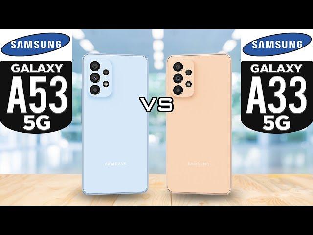 Samsung Galaxy A53 5G vs Samsung Galaxy A33 5G