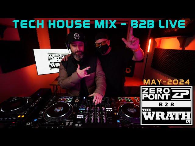 TECH HOUSE MIX | LIVE | THE WRATH DJ | B2B | ZEROPOINT | 14-05-2024