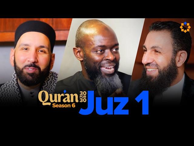 How to be sincere with Allah | Sh. Belal Assaad | Juz 1 Qur’an 30 for 30 S6 | A Ramadan Series