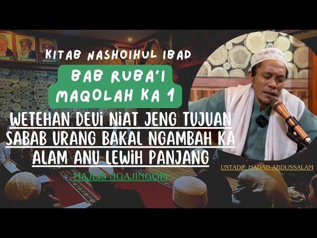 37 NASEHAT  | BAB RUBA'I MAQOLAH KA 1 KITAB NASHOIHUL IBAD