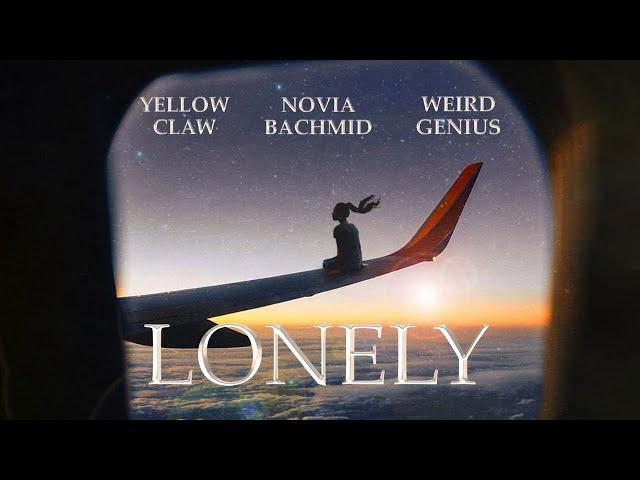 Yellow Claw & Weird Genius - Lonely (ft. Novia Bachmid) [LYRIC VIDEO]