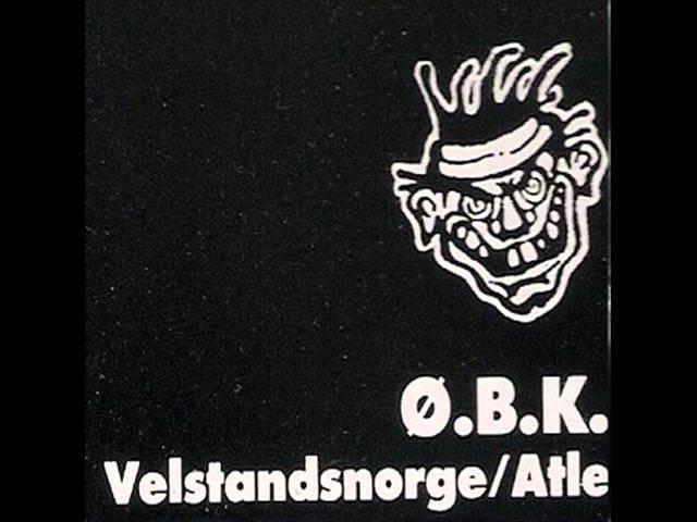 Ø.B.K. - Velstandsnorge / Atle (hardcore punk Norway)