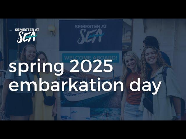 SP25 Voyage Embarkation Day