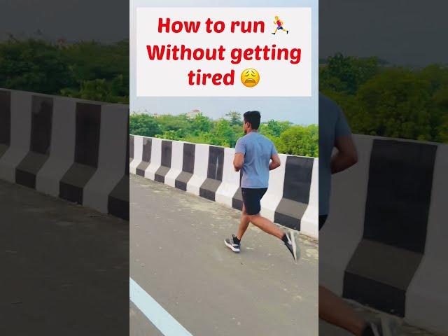 How to run ‍️ without getting tired  #shorts