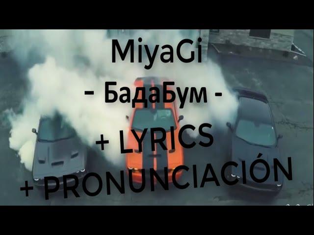 MiyaGi BadaBum - БадаБум letra (+ LYRICS +TRANSCRIPCIÓN)