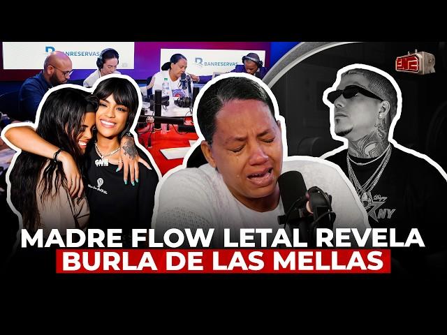 MADRE DE FLOW LETAL LLORA DE IMPOTENCIA Y REVELA BURLA DE LAS MELLAS FRESH ¡FUE PASIONAL!