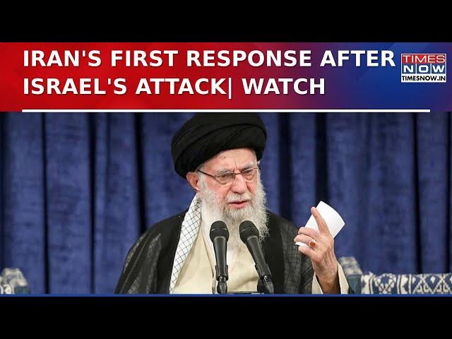 Iran's First Response After Israel's Hits Military Targets--' Strikes Caused Limited Damage'| Watch