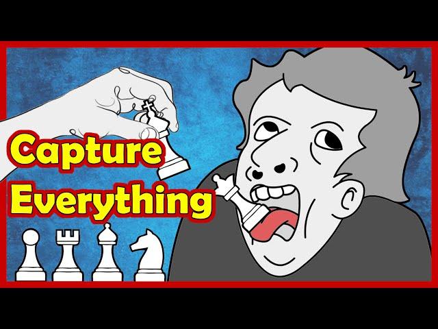 CAPTURE EVERYTHING！！！ | Chess Memes