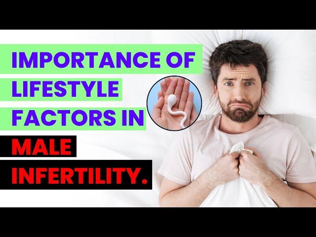 Importance Of Lifestyle Factors in Male Infertility | Dr Sarita Jain