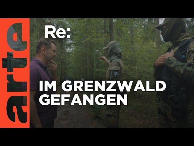 Flüchtlingskrise in Polens Grenzwäldern | ARTE Re: