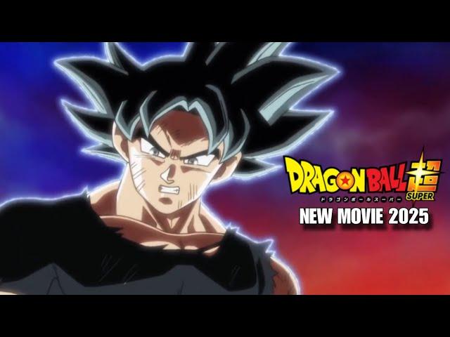 NEW DRAGON BALL SUPER 2025 MOVIE