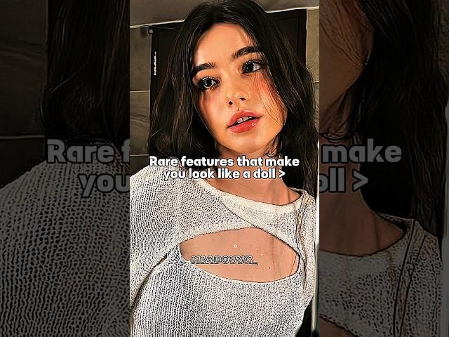 Rare features that make you look like a doll #shorts #aesthetic #shortsfeed #trending #glowup #fyp