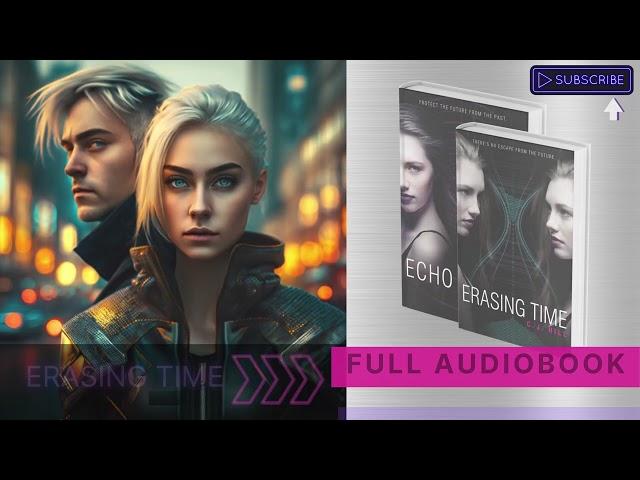 Erasing Time time-travel romantic suspense full audiobook