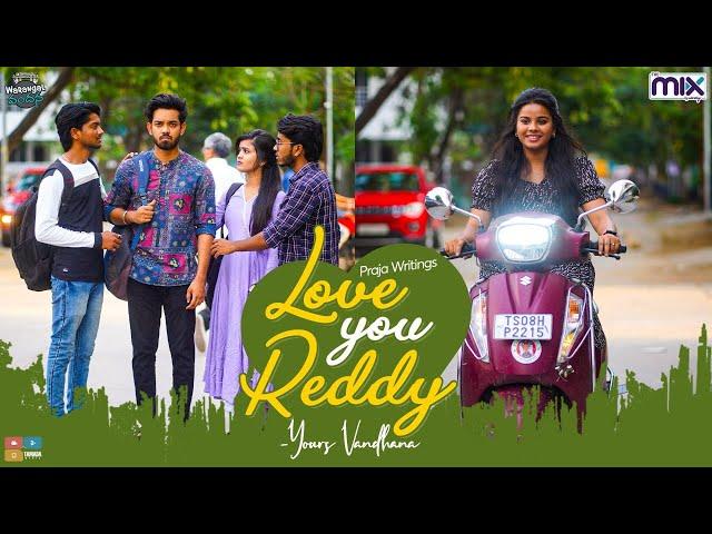 Love you Reddy || Warangal Vandhana Latest video || The Mix By Wirally || Tamada Media